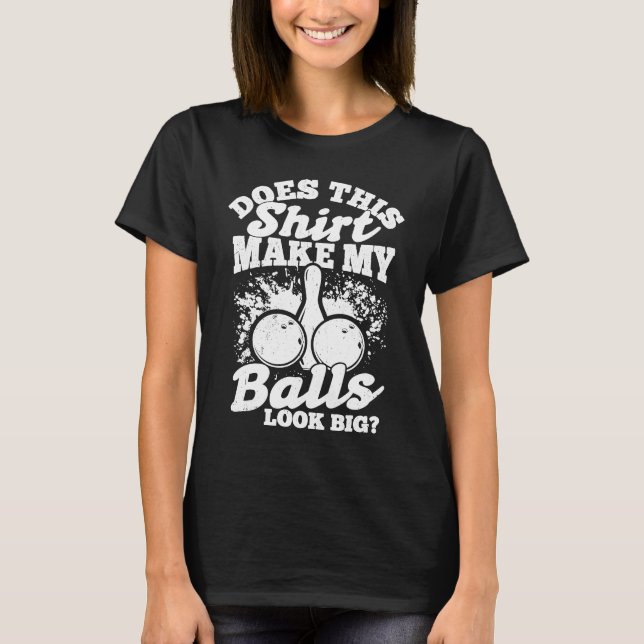 Camiseta Bowling Ball Pin Bowler Strike Team Bowling Alley  (Anverso)