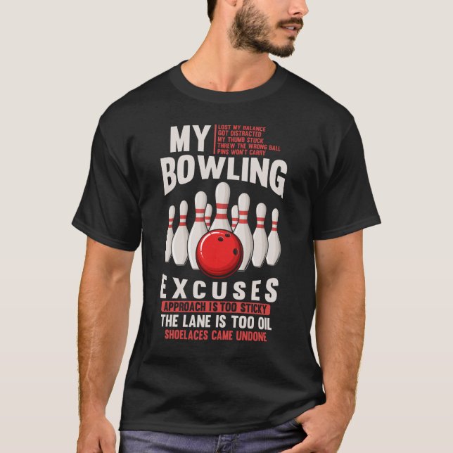 Camiseta Bowling causa humor gracioso en un Bowler (Anverso)