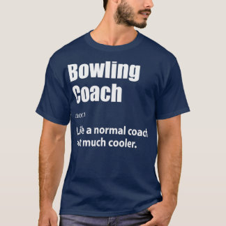 Camiseta Bowling Coach Definición Bowling Gift Bowling T