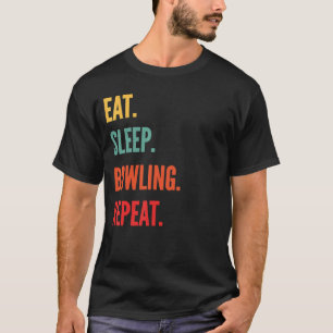 Camiseta Bowling Eat Sleep Bowling Repetir