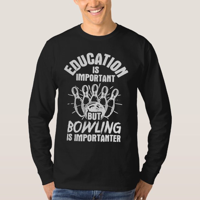 Camiseta Bowling Education Bowler Strike Team Bowling Alley (Anverso)