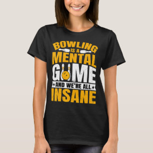 Camiseta Bowling es un boliche de juego mental