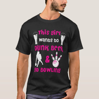 Camiseta Bowling Esto Quiere Beber Un Tazón De Cerveza
