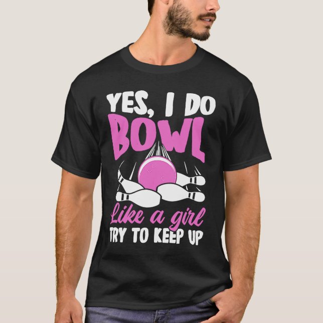 Camiseta Bowling Girl Princess Pin Bowler Strike Bowling Fa (Anverso)