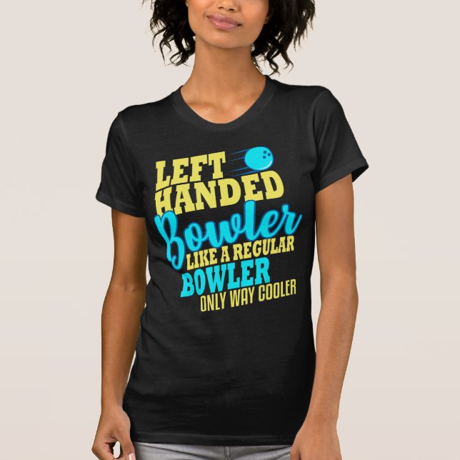 Camiseta Bowling Left Bowler Fun Team (Anverso)
