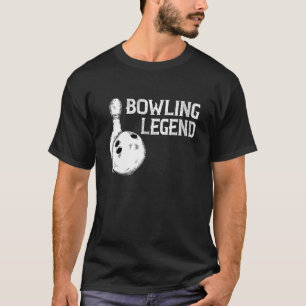 Camiseta Bowling Legend Strike Bowler Bowling