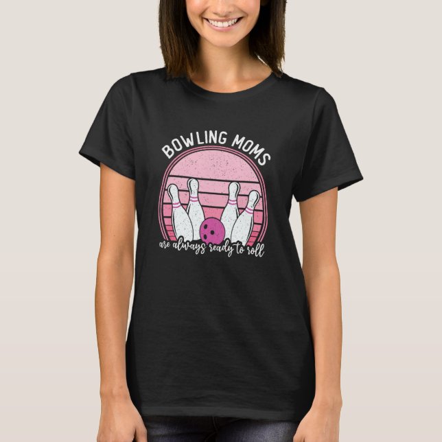 Camiseta Bowling Lover Funny Bowling Team Bowling (Anverso)
