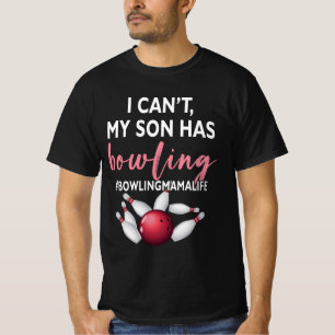 Camiseta Bowling Mama Life Bowling A Mamá De Una Madre Bowl