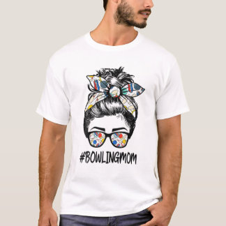 Camiseta Bowling Mom Life Messy Bun Glasses Bandana Mother'