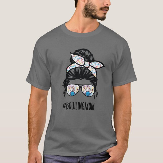 Camiseta Bowling Mom Life Messy Bun Hair Glasses (Anverso)