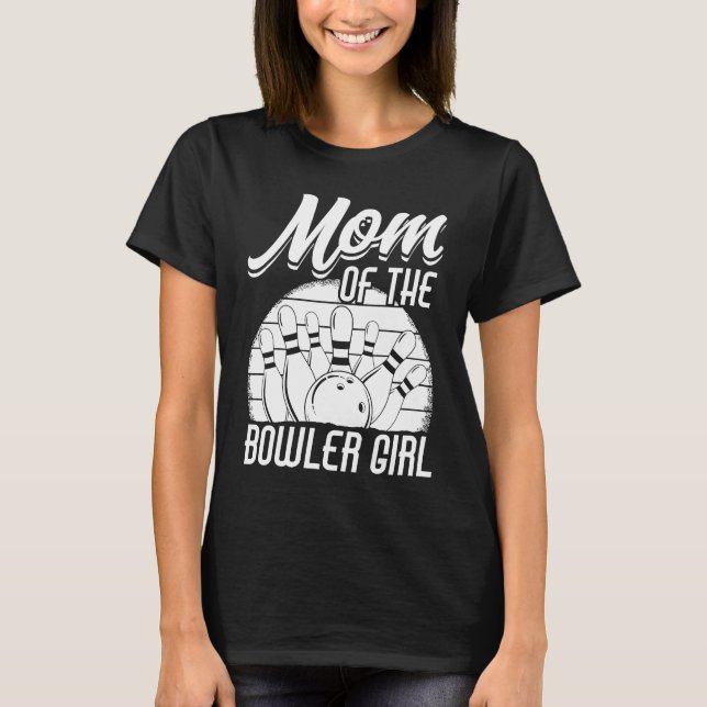 Camiseta Bowling Mom Pin Bowler Strike Bowling Team Bowling (Anverso)