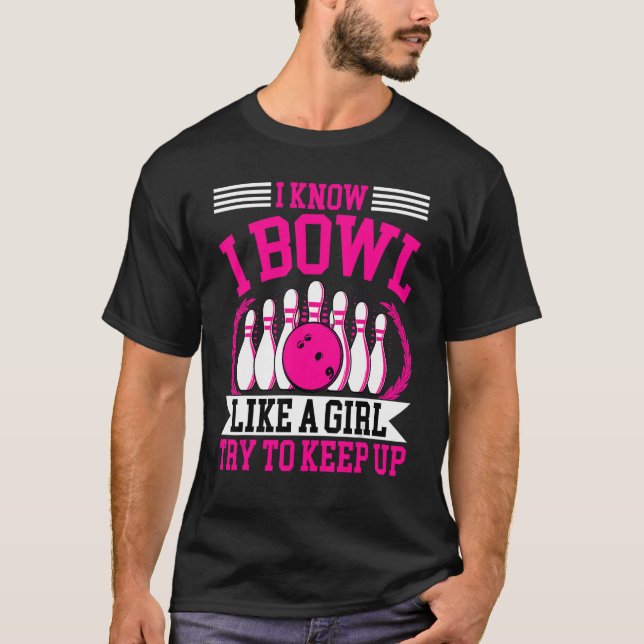 Camiseta Bowling Mujeres de boliche que me gusta el boliche (Anverso)