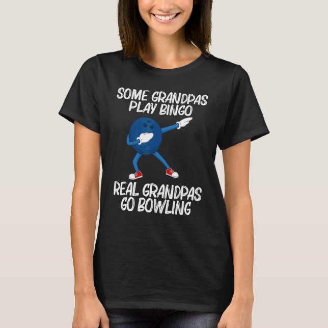 Camiseta Bowling Para El Abuelo Bola De Dabbing Tazón De Cé (Anverso)