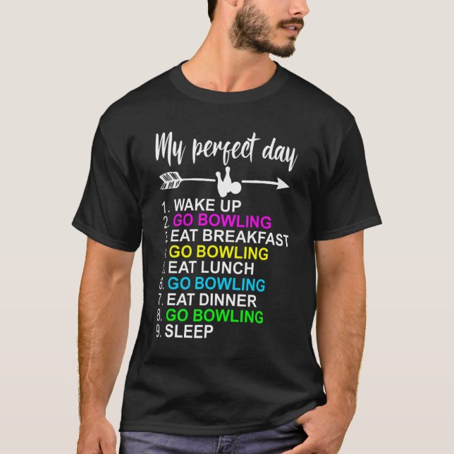 Camiseta Bowling Perfect Day Love Bowler (Anverso)