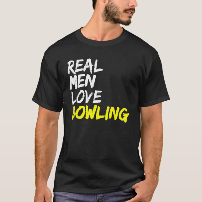 Camiseta Bowling Player Outfit Bowling Club Real Men Love B (Anverso)