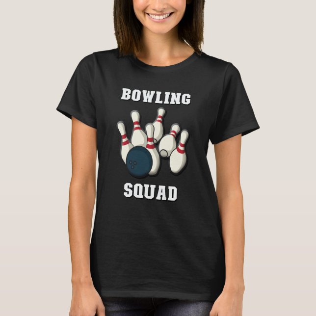 Camiseta Bowling Squad  Men & Women Players  Ten Pin Bowlin (Anverso)