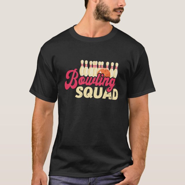 Camiseta Bowling Squad Strike Bowler Bowling Team Bowling B (Anverso)