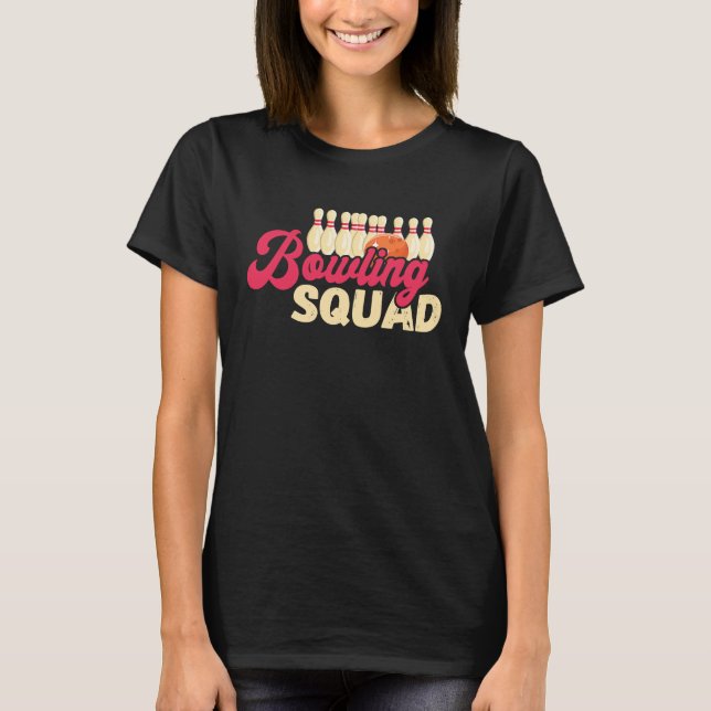 Camiseta Bowling Squad Strike Bowler Bowling Team Bowling B (Anverso)