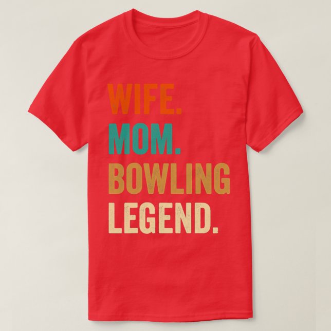 Camiseta Bowling Wife Mom Bowler Bowler Ball T (Diseño del anverso)