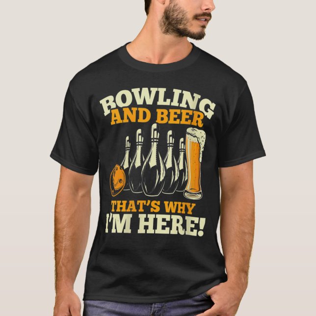 Camiseta Bowling y cerveza por eso estoy aquí (Anverso)