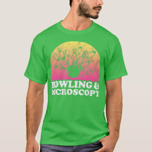 Camiseta Bowling y microscopía