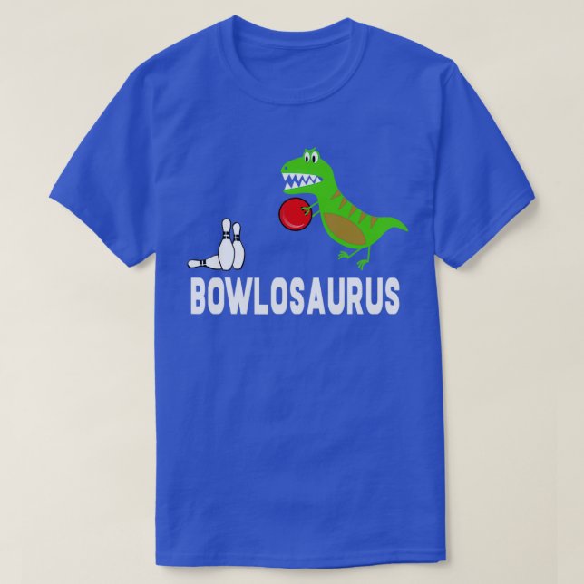 Camiseta Bowlosaurus Bowling Dinosaur Bowler T (Diseño del anverso)