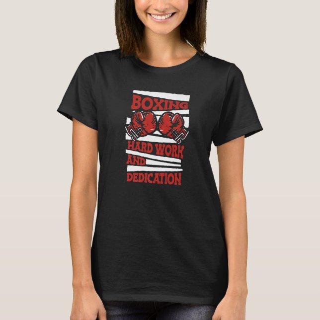 Camiseta Boxeador Kickboxer De Boxeo Y Trabajo Duro De Boxe (Anverso)