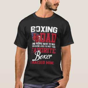 Camiseta Boxear A Papá Algunas Personas Tienen Que Esperar
