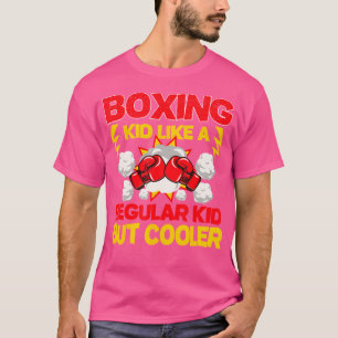 Camiseta Boxear A Un Niño Como Un Niño Común Pero Un Boxead