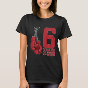 Camiseta Boxeo De 6 Años De Ser Impresionante Boxer 6 Años