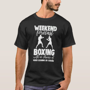 Camiseta Boxeo De Previsión De Fin De Semana Sin Oportunida