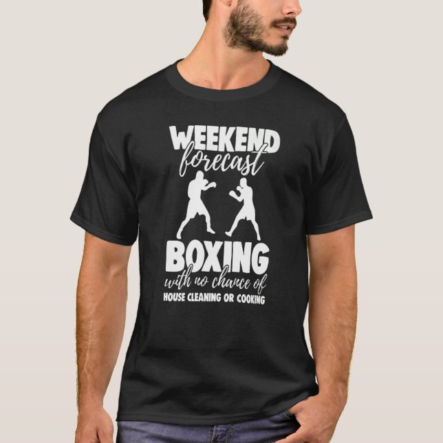 Camiseta Boxeo De Previsión De Fin De Semana Sin Oportunida (Anverso)