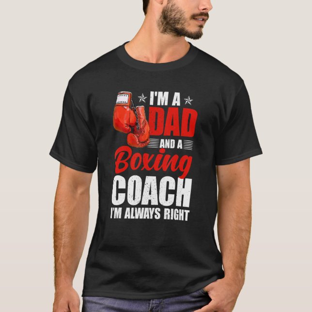 Camiseta Boxer Daddy Coaches Fathers Day I'm A Dad And A Bo (Anverso)