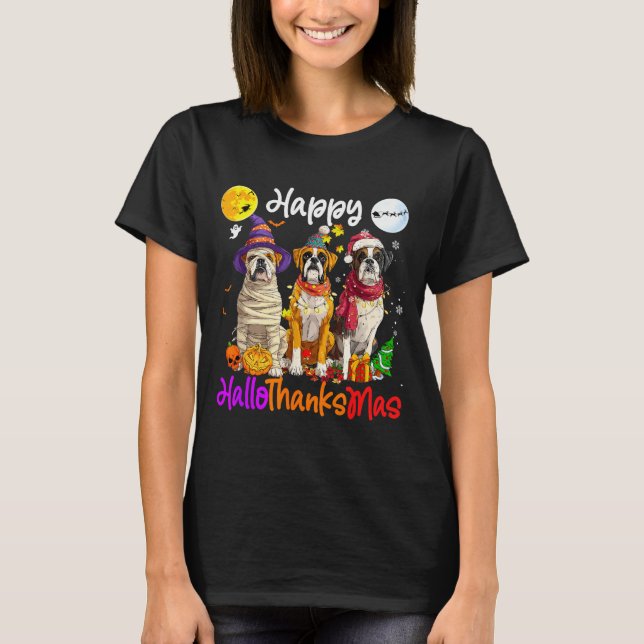 Camiseta Boxer Dog Christmas Thanksgiving Happy Halloween  (Anverso)