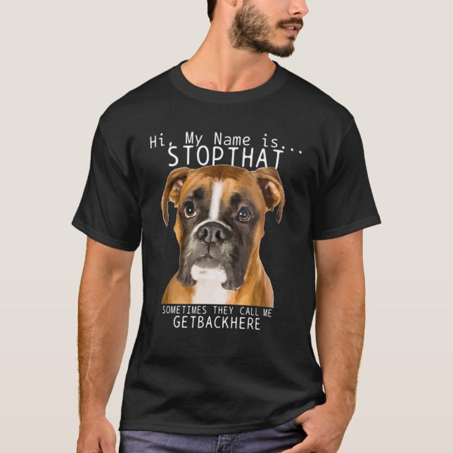 Camiseta Boxer Hola Mi Nombre Es Parar A Ese Divertido Perr (Anverso)