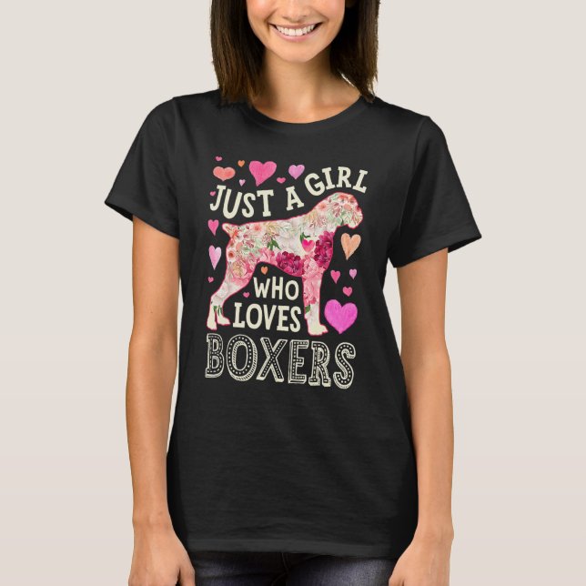 Camiseta Boxer Just A Girl Who Loves Boxers Dog Flower Wome (Anverso)