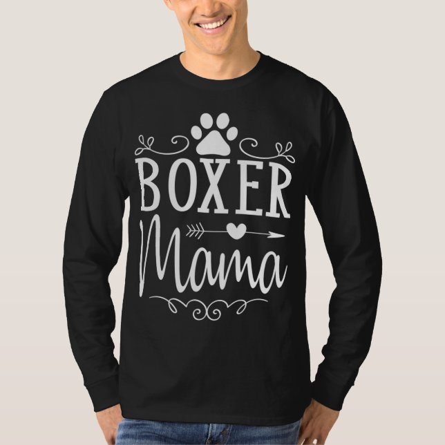 Camiseta Boxer Mama - Boxer Dog Gift Para Boxer Lover (Anverso)