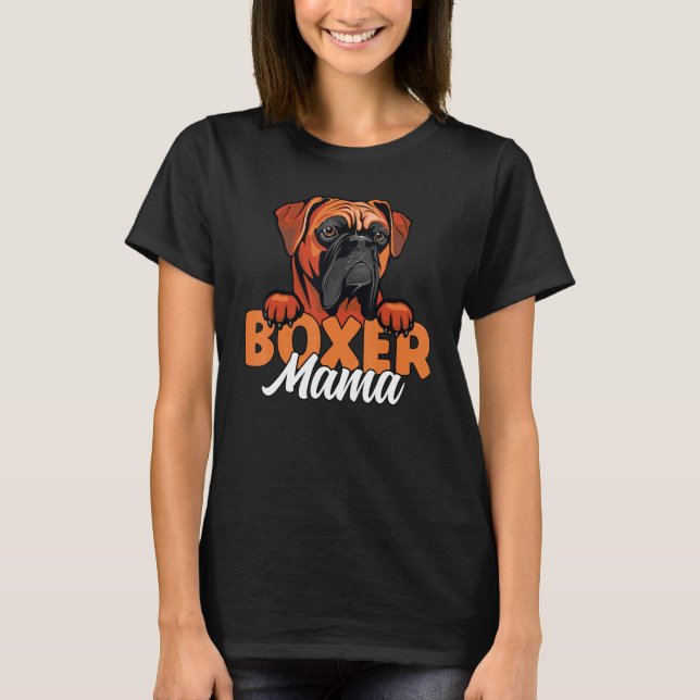 Camiseta Boxer Mama Dog Dog Mother Boxer Dog Owner Boxer Mo (Anverso)