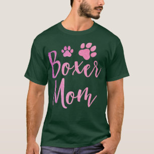 Camiseta Boxer Mom Cute Boxer Lover Dueño De Perro 2