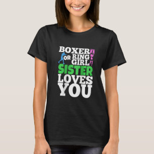 Camiseta Boxer O Hermana Chica De Anillo Te Ama El Boxeo