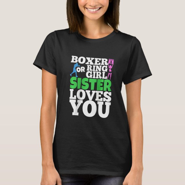 Camiseta Boxer O Hermana Chica De Anillo Te Ama El Boxeo (Anverso)