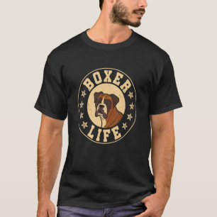 Camiseta Boxer Perro Propietario de Boxer Life Boxer Perro