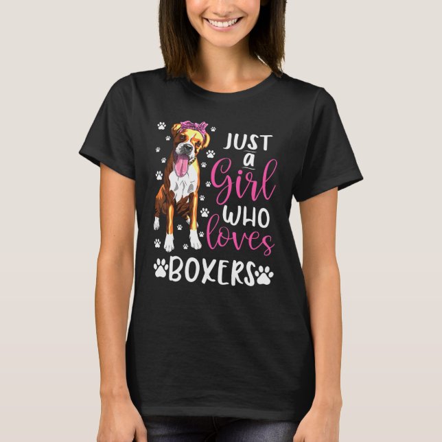 Camiseta Boxer, sólo un Chica que ama a los Chicas de perro (Anverso)