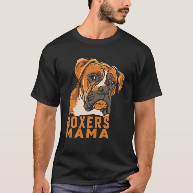Camiseta Boxers Mama Boxer Dog Mama Dog Lover Mama (Anverso)