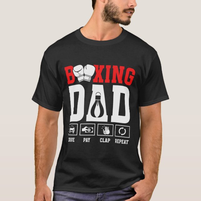 Camiseta Boxing Dad Drive Pay Clap Boxing Father (Anverso)