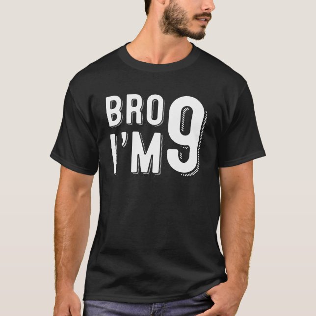 Camiseta Boy Bro Iu2019m 9 años Noveno Fiesta 9º B (Anverso)