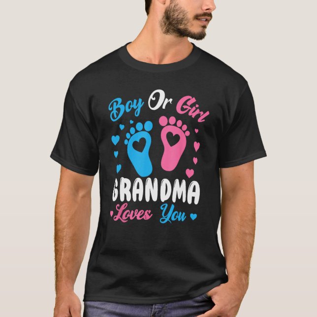Camiseta Boy Or Girl Grandma Loves You Gender Baby Pink Or  (Anverso)