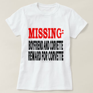 Camiseta Boyfrien perdido y Corvette: Recompensa por