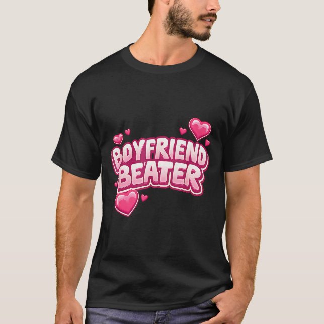 Camiseta Boyfriend Beater Funny Tee  (Anverso)