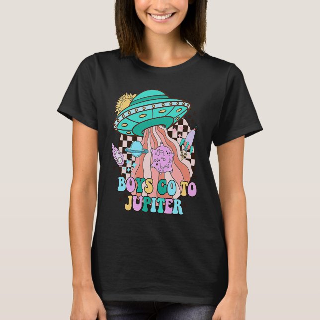 Camiseta Boys Go To Jupiter Funny Alien Anti Valentines Sar (Anverso)